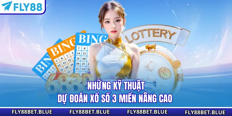 Những kỹ thuật dự đoán xổ số 3 miền nâng cao