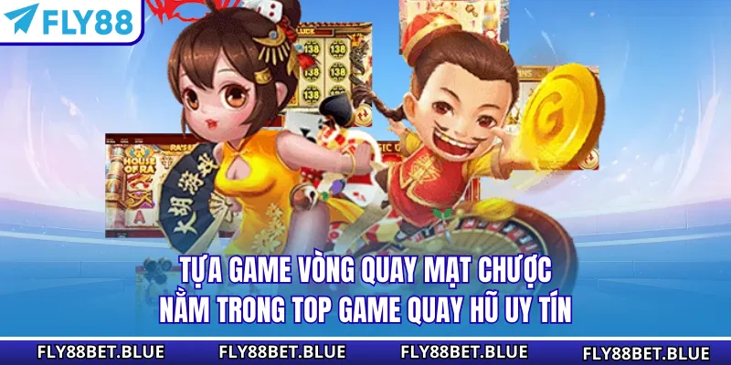 Tựa game Vòng Quay Mạt Chược nằm trong top game quay hũ uy tín